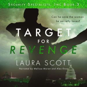 Target for Revenge: A Christian International Thriller, Laura Scott