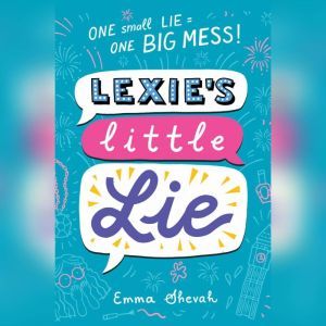 Lexie's Little Lie, Emma Shevah