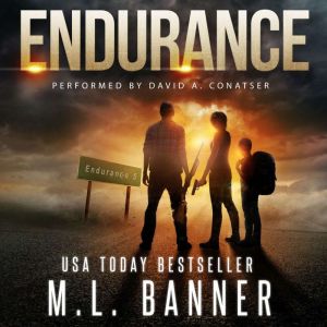 Edurance: An Apocalyptic Thriller, M.L. Banner