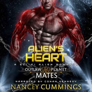 Alien's Heart, Nancey Cummings
