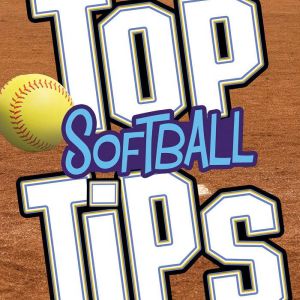 Top Softball Tips, Rebecca Rissman