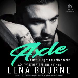 Axle: A Devil’s Nightmare MC Novella, Lena Bourne