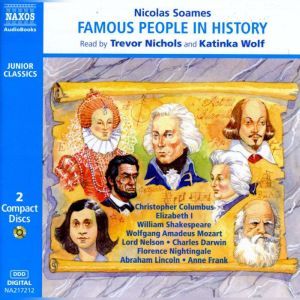 Famous People in History – Volume 1, Nicolas Soames