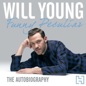Funny Peculiar: The Autobiography, Will Young