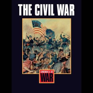The Civil War: America at War, Scott Marquette