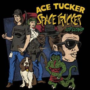Lot Lizard: An Ace Tucker Space Trucker Adventure, James R. Tramontana
