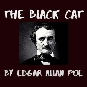 The Black Cat, Edgar Allan Poe