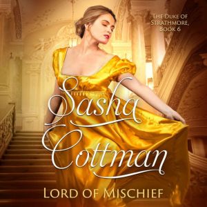 Lord of Mischief, Sasha Cottman