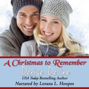 A Christmas to Remember: A Sweet Christmas Romance, Denise Devine