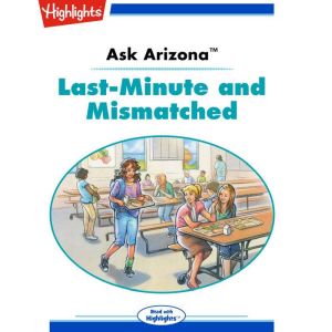 Last-Minute and Mismatched: Ask Arizona, Lissa Rovetch
