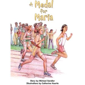 A Medal for Maria: Voices Leveled Library Readers, Michael Sandler
