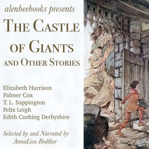 The Castle of Giants: and Other Stories, Elizabeth Harrison