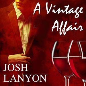 A Vintage Affair, Josh Lanyon
