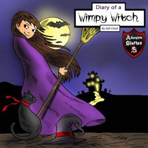 Diary of a Wimpy Witch: The Beauty Potion, Jeff Child