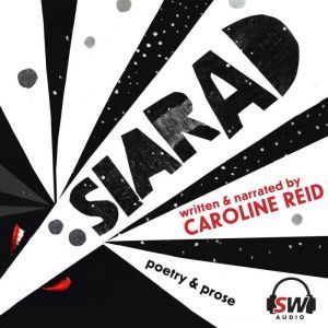 Siarad: Poetry and Prose, Caroline Reid