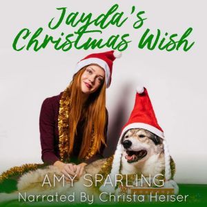 Jayda's Christmas Wish, Amy Sparling