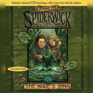 The Nixie's Song: #1 Beyond Spiderwick Chronicles Series, Holly Black