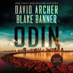 Odin: An Alex Mason Thriller, David Archer
