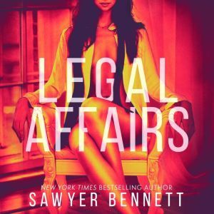 Legal Affairs: McKayla's Story, Sawyer Bennett