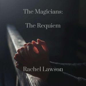 The Requiem, Rachel Lawson