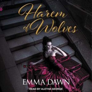 Harem of Wolves , Emma Dawn