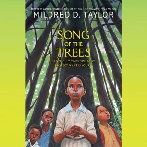 Song of the Trees, Mildred D. Taylor