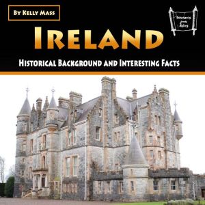 Ireland: Historical Background and Interesting Facts, Kelly Mass