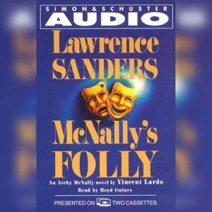 McNally's Folly: An Archy McNally Novel, Vincent Lardo