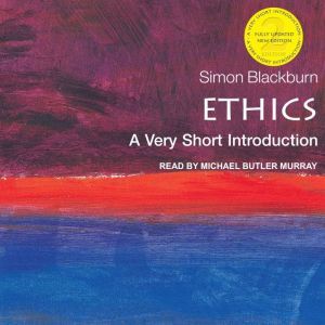 Ethics: A Very Short Introduction (2nd Edition), Simon Blackburn