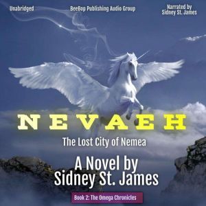 Nevaeh: Lost City of Nemea, Sidney St. James
