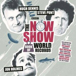 The Now Show Book of World Records, Steve Punt