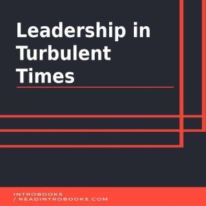 Leadership in Turbulent Times, Introbooks Team