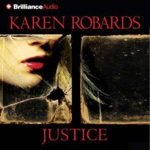 Justice, Karen Robards