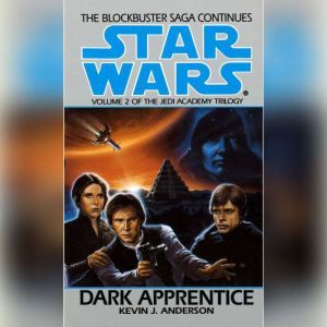 Star Wars: The Jedi Academy: Dark Apprentice: Volume 2, Kevin Anderson