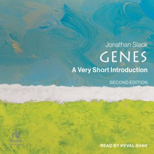 Genes: A Very Short Introduction, Second Edition, Jonathan Slack
