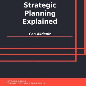 Strategic Planning Explained, Can Akdeniz
