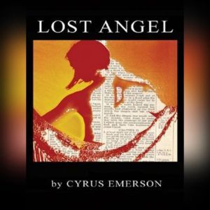 Lost Angel, Cyrus Emerson