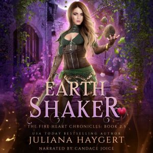Earth Shaker, Juliana Haygert