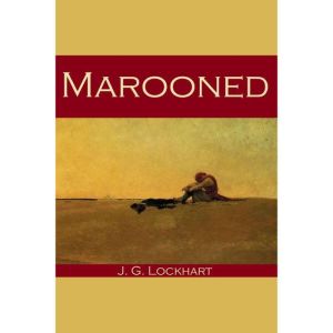 Marooned, J. G. Lockhart