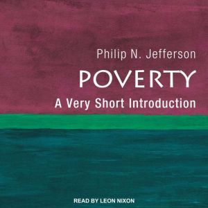 Poverty: A Very Short Introduction, Philip N. Jefferson