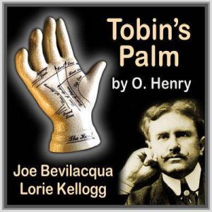 Tobin's Palm: Classic American Short Story, O. Henry