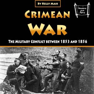 Crimean War, Kelly Mass