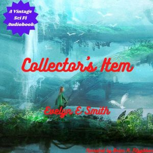 Collector's Item, Evelyn E Smith