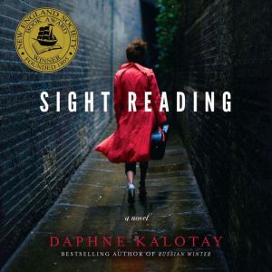 Sight Reading: a novel, Daphne Kalotay