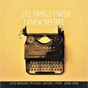 101 Things I Wish I Knew Before: (How to Live a Life With No Regrets), Michael Greens