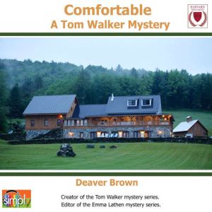 Comfortable: A Tom Walker Mystery, Deaver Brown
