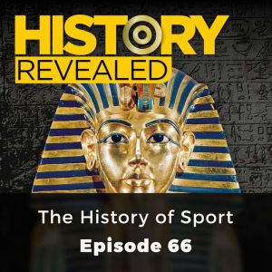 History Revealed: The History of Sport: Episode 66, Nige Tassell