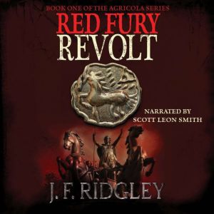 Red Fury Revolt: book 1 of Agricola series, JF Ridgley
