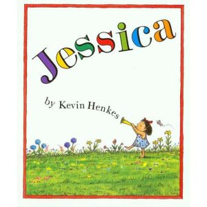 Jessica, Kevin Henkes