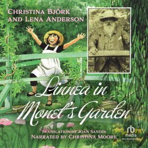 Linnea in Monet's Garden, Christina Bjrk